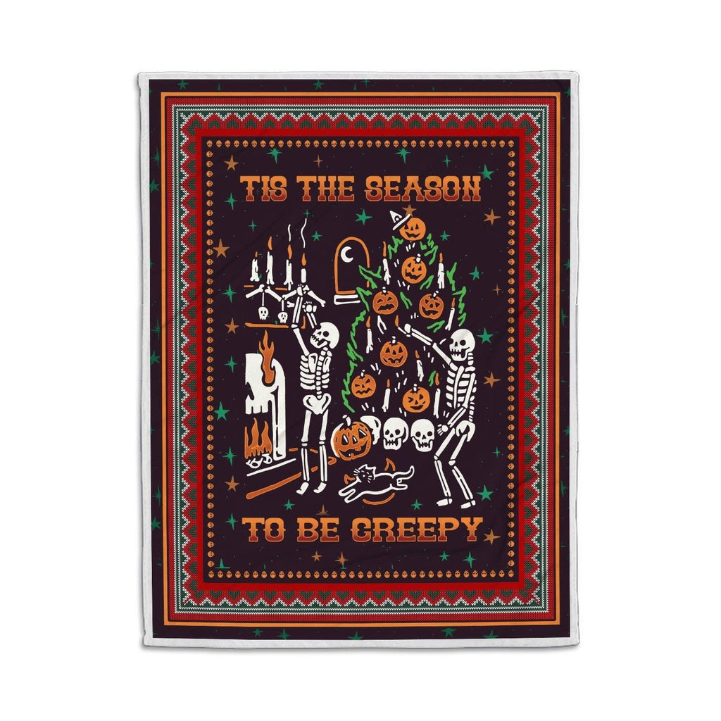 Blanket Tis The Season To Be Creepy - CustomsPig