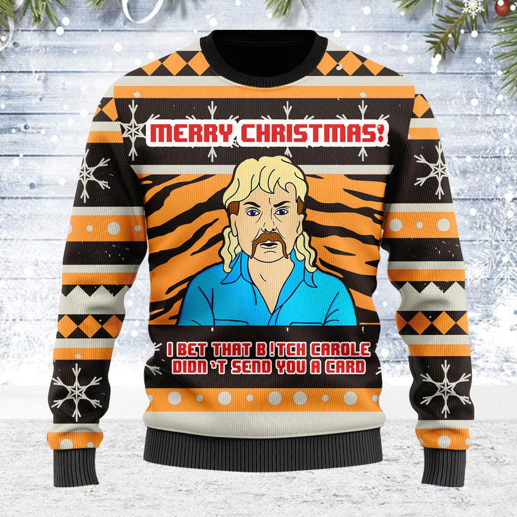 Gearhomie Tiger King Bet That B! Didn't Send You A Card Chirsmas Ugly Christmas Sweater - Gearhomie.com