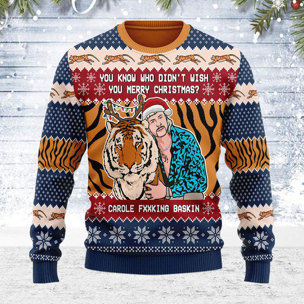 CustomsPig Tiger King You Know Who Didn't Wish You Chirsmas Ugly Christmas Sweater - CustomsPig.com