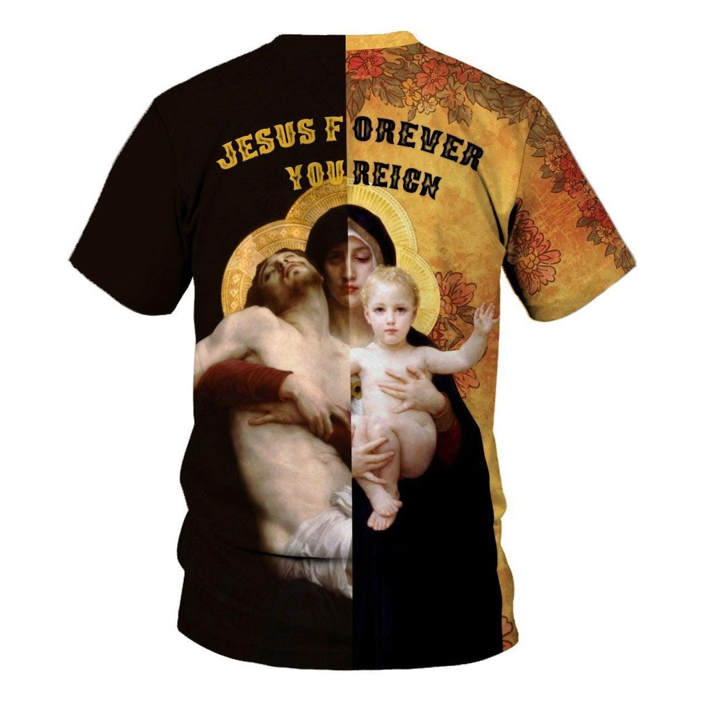 Jesus Forever You Reign T-shirt - CustomsPig