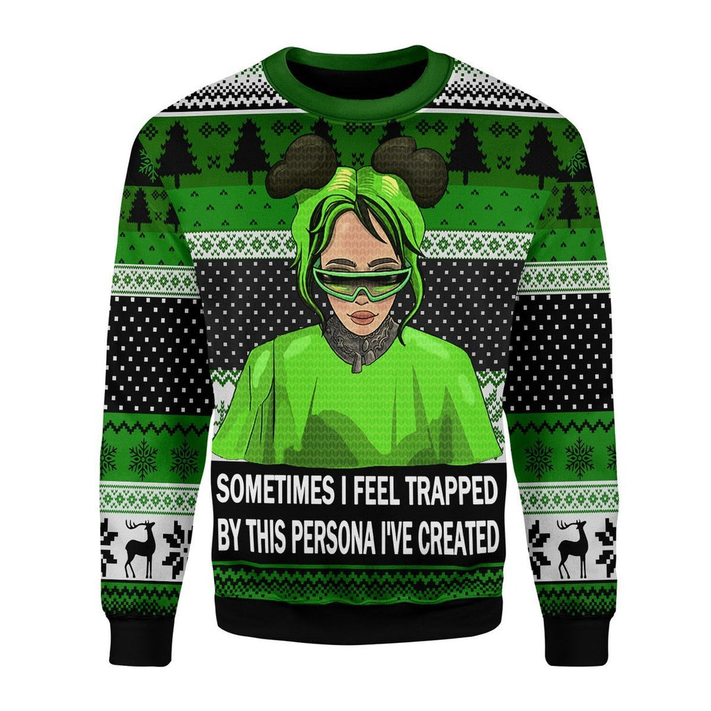 Gearhomies Christmas Unisex Sweater Sometimes I Feel Trapped By This Persona I've Created 3D Apparel