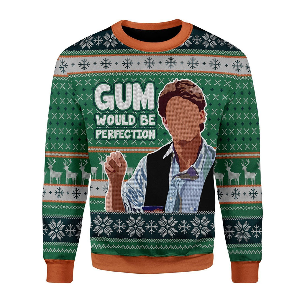 Gearhomies Christmas Unisex Sweater Christmas Gum Would Be Perfection Christmas Ugly 3D Apparel