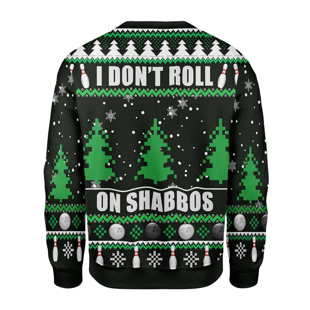 Gearhomies I Don't Roll on Shabbos Christmas Ugly Christmas Unisex Sweater 3D Apparel