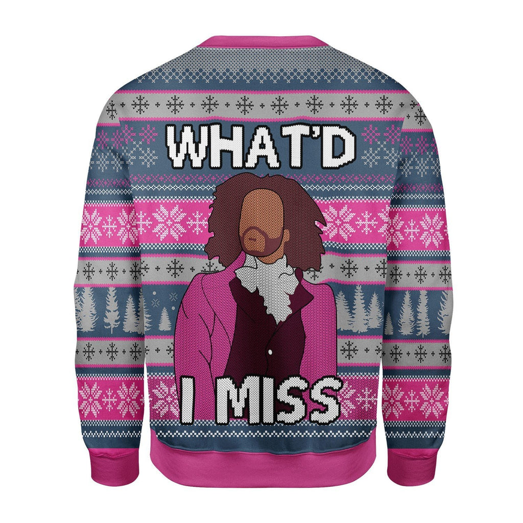 Gearhomies Christmas Unisex Sweater What'd I Miss 3D Apparel