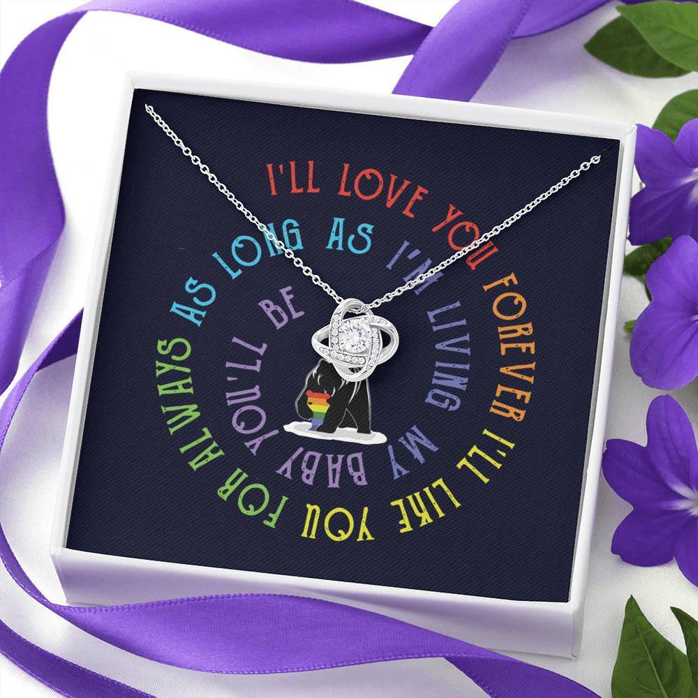 Lgbt Ill Love You Forever Like You For Always As Long Im Living My Baby Knot Necklace Jewelry