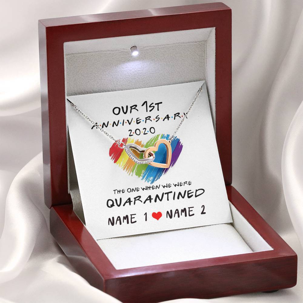 Personalized Our 1St Anniversary The One Where We Were Quarantined Interlocking Heart Necklace