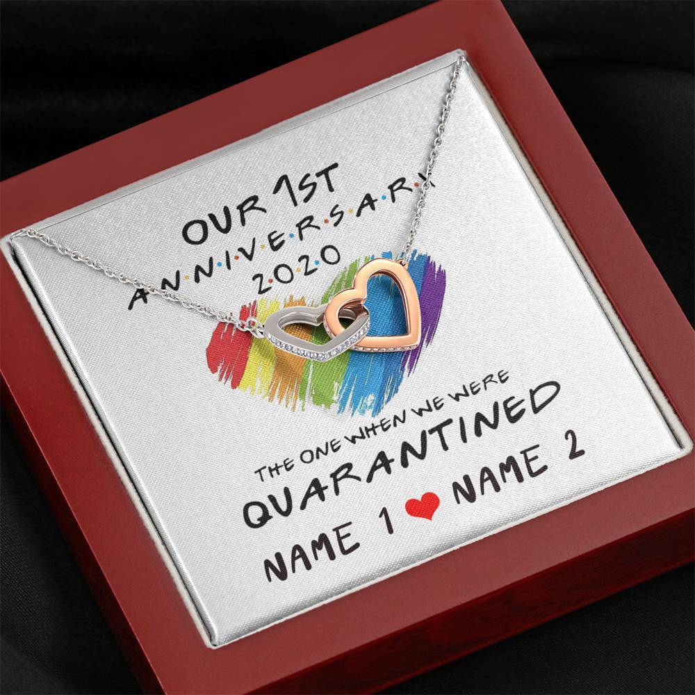 Personalized Our 1St Anniversary The One Where We Were Quarantined Interlocking Heart Necklace
