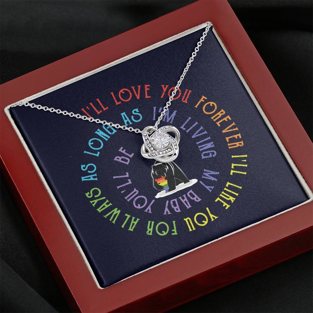 Lgbt Ill Love You Forever Like You For Always As Long Im Living My Baby Knot Necklace Jewelry