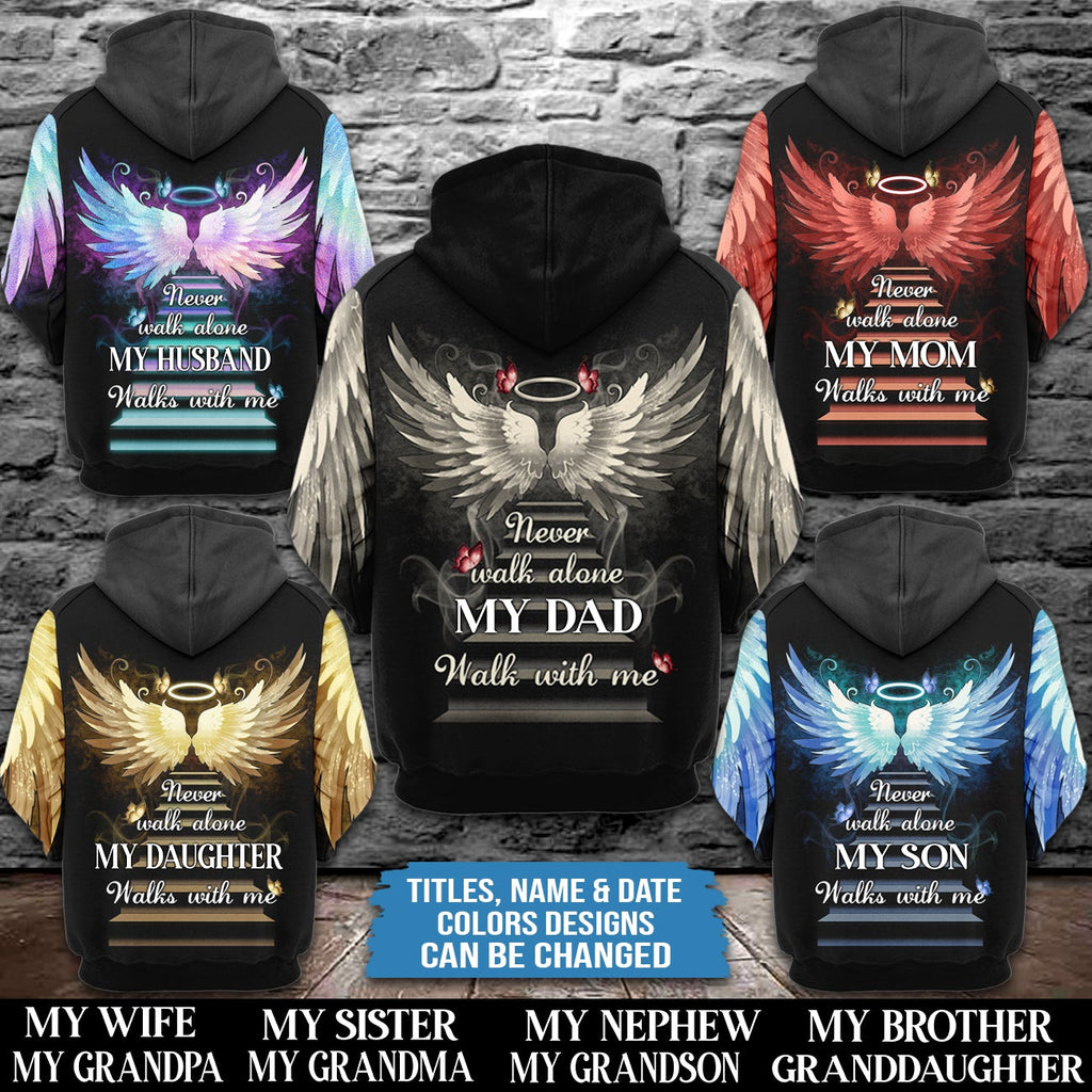 Never Walk Alone My Love Walks With Me, Personalized All Over Print Hoodie