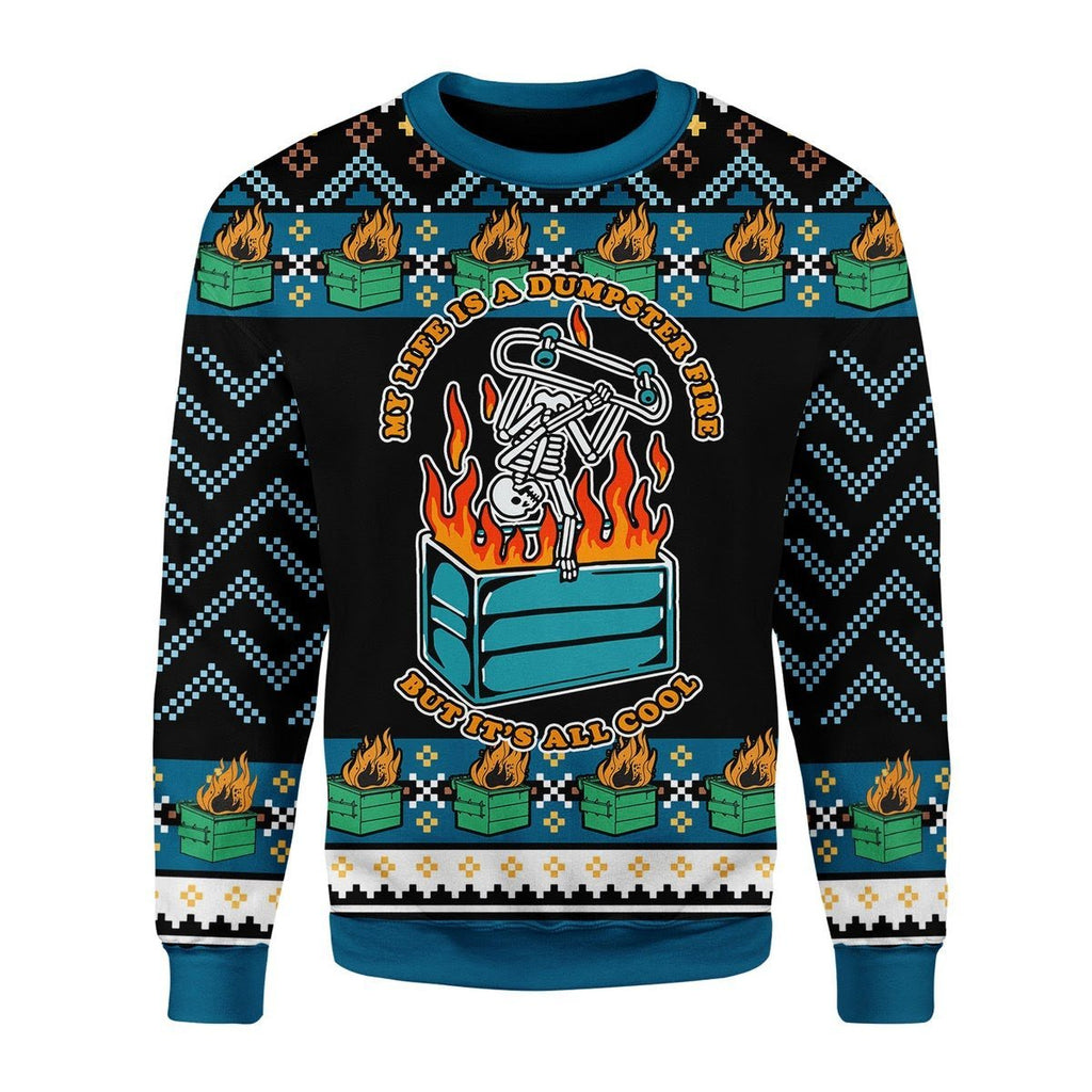 Gearhomies Christmas Unisex Sweater My Life Is A Dumpster Fire Ugly Christmas 3D Apparel